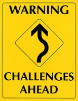 Challenges ahead sign