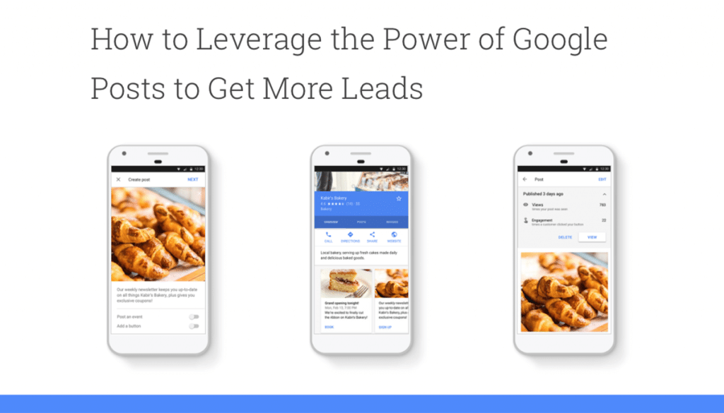 How to Leverage the Power of Google Posts to Get More Leads